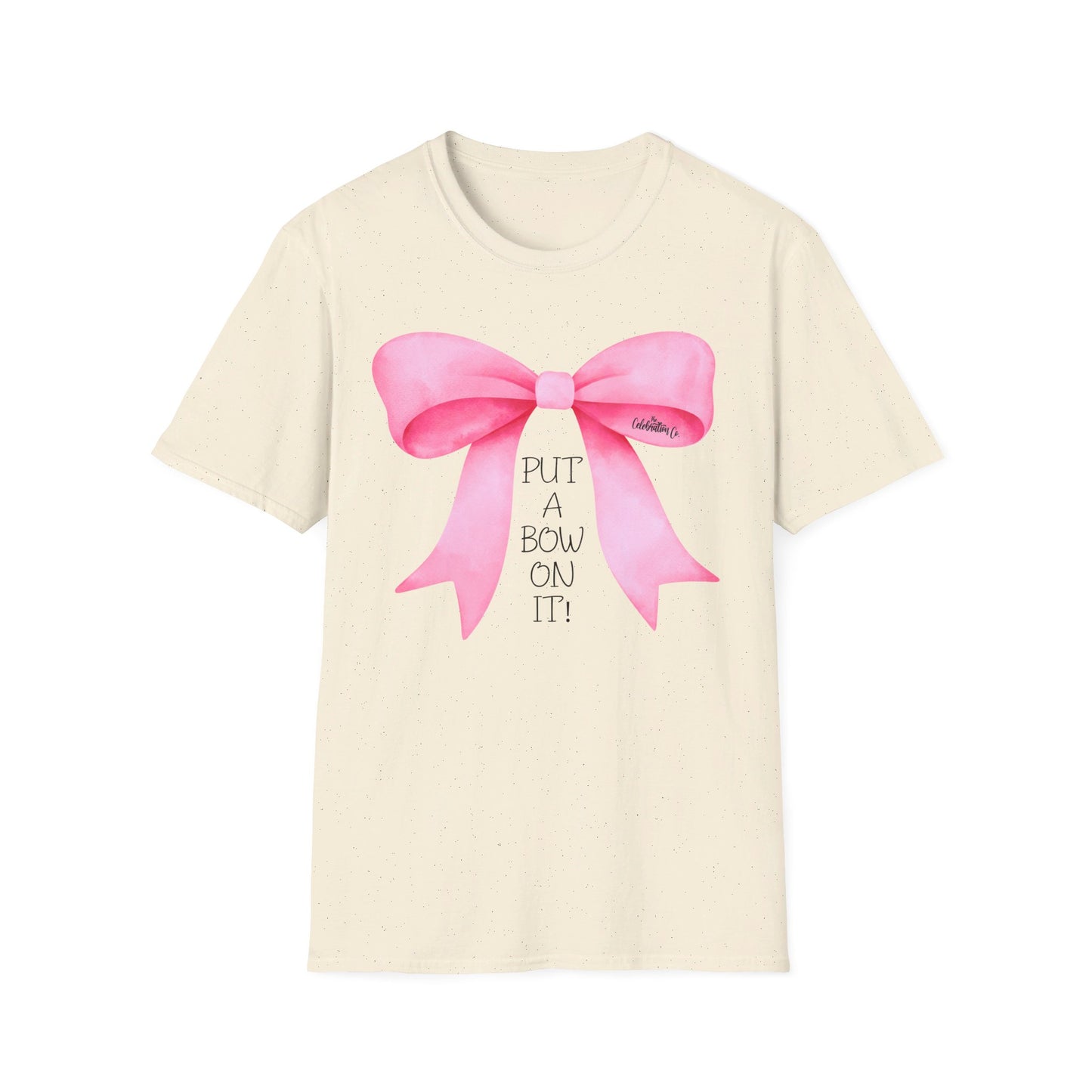 "Put A Bow On It" T-Shirt with Pink Bow and Black Letters