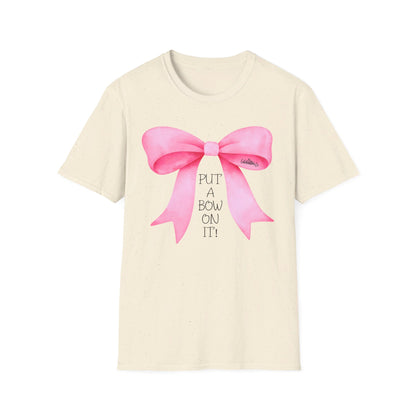 "Put A Bow On It" T-Shirt with Pink Bow and Black Letters