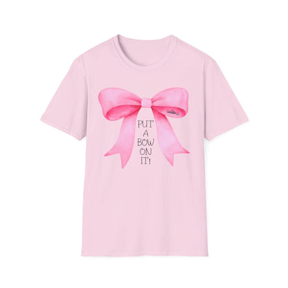 "Put A Bow On It" T-Shirt with Pink Bow and Black Letters