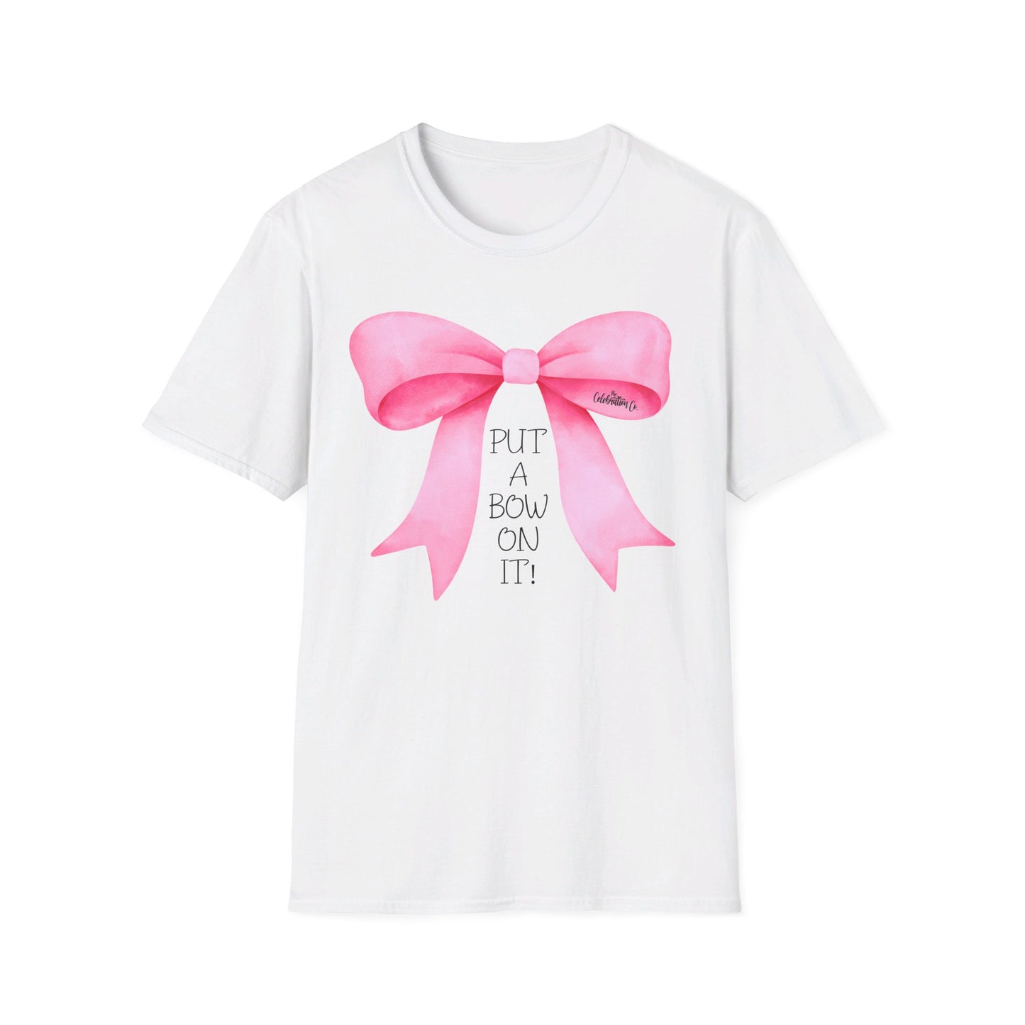 "Put A Bow On It" T-Shirt with Pink Bow and Black Letters