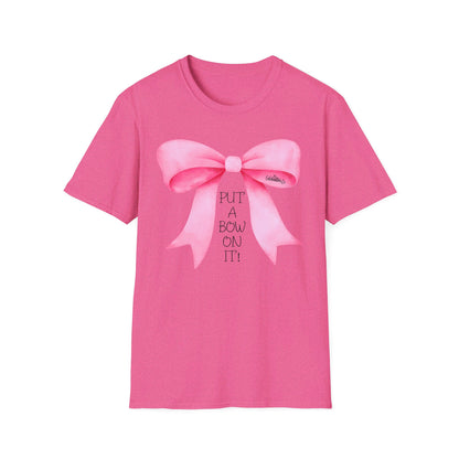 "Put A Bow On It" T-Shirt with Pink Bow and Black Letters