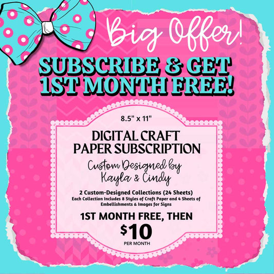 Monthly Crafting Paper, Embellishments and Signs - Digital Download Subscription-0724