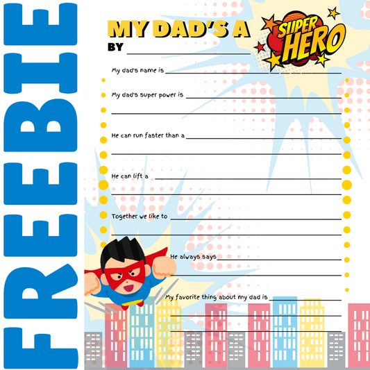 My Dad's A Super Hero Printable (Freebie)